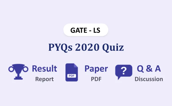 GATE Life Science 2020 Question Paper Quiz