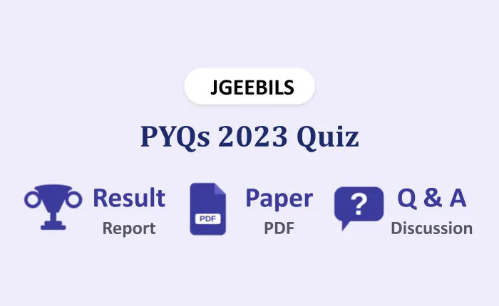 JGEEBILS 2023 Question Paper Quiz