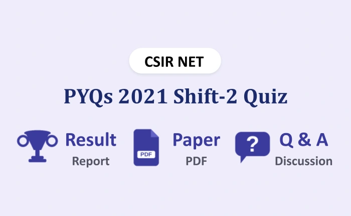 CSIR NET Life Science June 2021 Quiz (shift2)